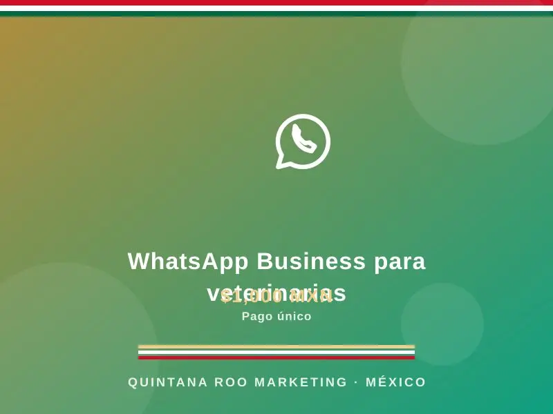 WhatsApp Business para veterinarias